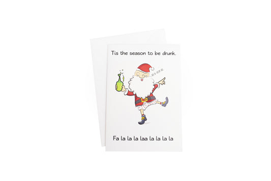 Tis the season to be drunk card