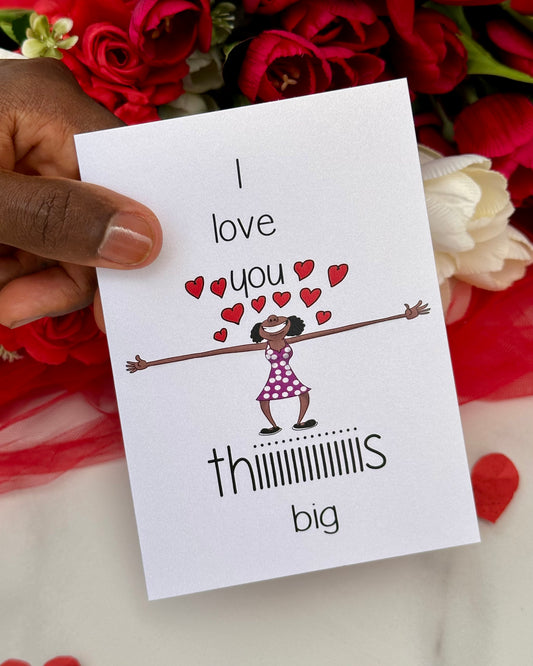 I love you this big card