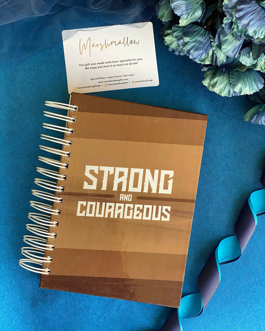 Strong & Courageous Notebook